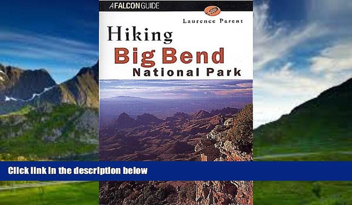 Books to Read  Hiking Big Bend National Park (Regional Hiking Series)  Best Seller Books Most Wanted