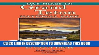 [PDF] Day Hikes In Grand Teton National Park: 89 Great Hikes Popular Online