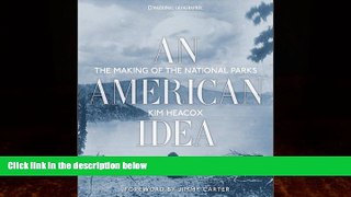 Books to Read  An American Idea: The Making of the National Parks  Best Seller Books Best Seller