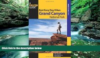 Big Deals  Best Easy Day Hikes Grand Canyon National Park, 3rd (Best Easy Day Hikes Series)  Best