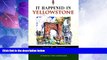 Big Deals  It Happened In Yellowstone (It Happened In Series)  Best Seller Books Most Wanted
