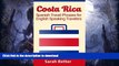 READ  Costa Rica: Spanish Travel Phrases  For English Speaking Travelers: The most useful 1.000
