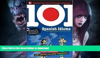 READ BOOK  101 Spanish Idioms with MP3 Disc: Enrich your Spanish conversation with colorful