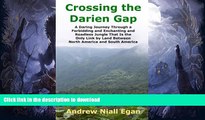 READ  Crossing the Darien Gap: A Daring Journey Through a Forbidding and Enchanting and Roadless