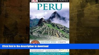 READ BOOK  Peru (EYEWITNESS TRAVEL GUIDE) FULL ONLINE