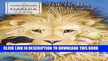 [PDF] The Lion, the Witch and the Wardrobe (The Chronicles of Narnia) Popular Collection