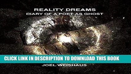 [PDF] Reality Dreams: Diary of a Poet as Ghost Popular Collection