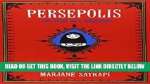 [EBOOK] DOWNLOAD Persepolis: The Story of a Childhood (Pantheon Graphic Novels) GET NOW