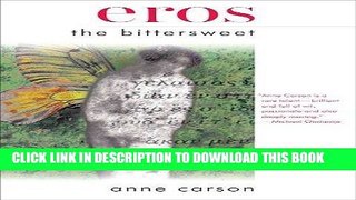 Best Seller Eros the Bittersweet (Canadian Literature) Free Download
