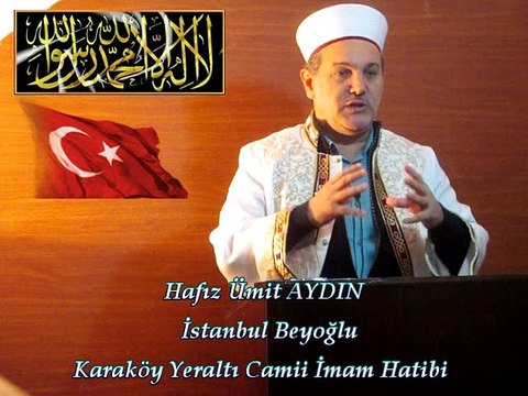Hafız Ümit AYDIN ” MÜMİN,KAFİR MÜNAFIK ÖZELLİKLERİ ” Cuma Vaazı.