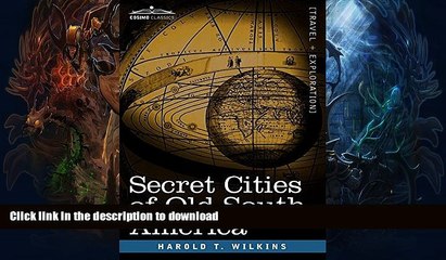 EBOOK ONLINE  Secret Cities of Old South America  BOOK ONLINE