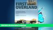 READ PDF First Overland: London-Singapore by Land Rover PREMIUM BOOK ONLINE