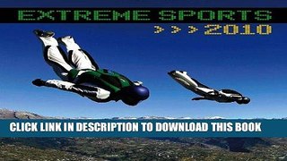 [PDF] Extreme Sports 2010 Square Wall Popular Online
