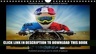 [PDF] Adrenaline 2016: Decouvrez les Moments Forts D une Course de Motocross (Calvendo Sportif)