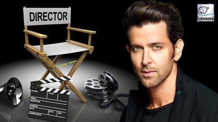 Hrithik Roshan To DIRECT Movie Soon