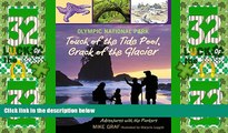 Big Deals  Olympic National Park: Touch of the Tide Pool, Crack of the Glacier (Adventures with