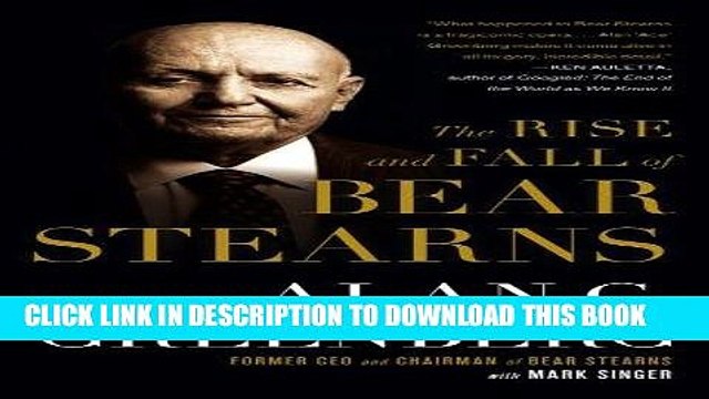 [PDF] The Rise and Fall of Bear Stearns Full Collection
