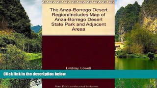 Big Deals  The Anza-Borrego Desert Region/Includes Map of Anza-Borrego Desert State Park and