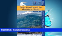 READ  L!VE Travel Guide to Quito, Ecuador and the Galapagos Islands FULL ONLINE