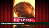 FAVORIT BOOK The Rough Guide to Hong Kong   Macau - Edition 6 (Rough Guide Travel Guides) READ EBOOK