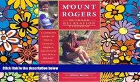 Full [PDF]  Mount Rogers Outdoor Recreation Handbook: A Complete Guide for Hikers, Campers,