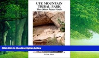 Big Deals  Ute Mountain Tribal Park: The Other Mesa Verde  Best Seller Books Most Wanted
