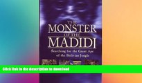 READ  The Monster of the Madidi: Searching for the Giant Ape of the Bolivian Jungle FULL ONLINE