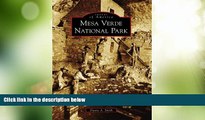 Big Deals  Mesa Verde National Park (CO) (Images of America)  Full Read Most Wanted