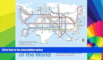 Must Have  Transit Maps of the World: Expanded and Updated Edition of the World s First Collection