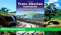 Must Have  Trans-Siberian Handbook: The guide to the world s longest railway journey with 90 maps