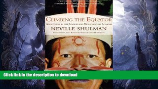 READ  Climbing the Equator, Running the Jungle: Adventures in the Jungles and Mountains of