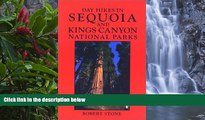 Big Deals  Day Hikes in Sequoia and Kings Canyon National Parks  Full Read Most Wanted