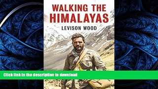 READ PDF Walking The Himalayas PREMIUM BOOK ONLINE