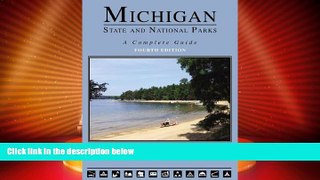 Big Deals  Michigan State and National Parks: A Complete Guide  Best Seller Books Best Seller