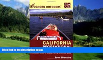 Big Deals  Foghorn Outdoors California Recreational Lakes and Rivers: The Complete Guide to