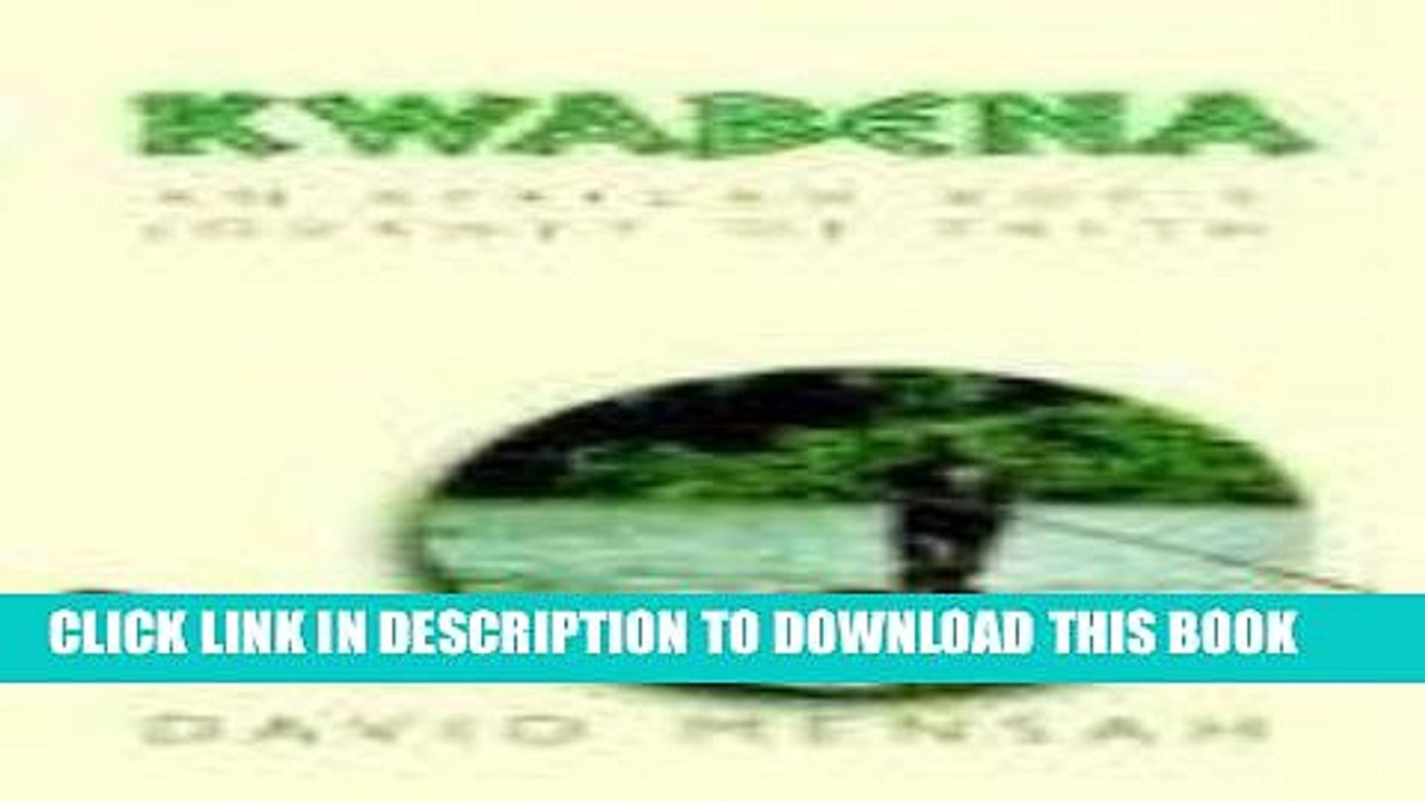 [PDF] Kwabena: An African Boy s Journey of Faith Full Collection