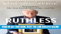 [EBOOK] DOWNLOAD Ruthless: Scientology, My Son David Miscavige, and Me PDF