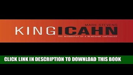 [PDF] King Icahn: Biography of a Renegade Capitalist Full Online