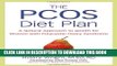 [PDF] The PCOS Diet Plan: A Natural Approach to Health for Women with Polycystic Ovary Syndrome