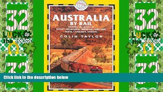 Big Deals  Australia by Rail  Full Read Best Seller