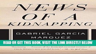 [EBOOK] DOWNLOAD News of a Kidnapping (Vintage International) READ NOW