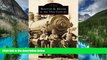 Must Have  Boston and Maine in the 19th Century (Images of  Rail: Massachusetts)  READ Ebook Full