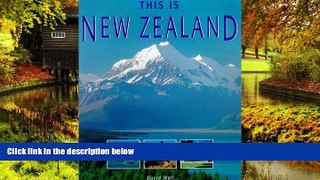 READ FULL  This Is New Zealand (World of Exotic Travel Destinations)  READ Ebook Full Ebook