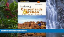 Big Deals  Exploring Canyonlands and Arches National Parks (Exploring Series)  Best Seller Books