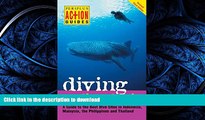 READ THE NEW BOOK Diving Southeast Asia: A Guide to the Best Dive Sites in Indonesia, Malaysia,