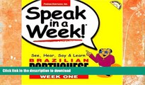 READ  Speak in a Week! Brazilian Portuguese: See, Hear, Say   Learn [With Book] (Speak in a Week!
