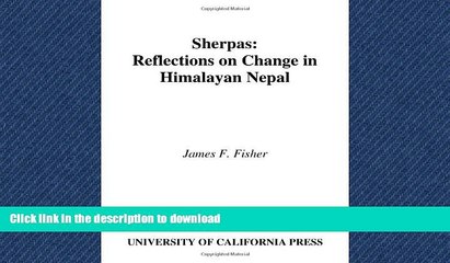 READ PDF Sherpas: Reflections on Change in Himalayan Nepal READ PDF FILE ONLINE