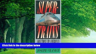 Books to Read  Supertrains: Solutions to America s Transportation Gridlock  Full Ebooks Most Wanted