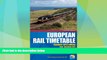 Big Deals  European Rail Timetable Summer 2013  Best Seller Books Most Wanted