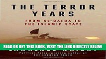[EBOOK] DOWNLOAD The Terror Years: From al-Qaeda to the Islamic State GET NOW